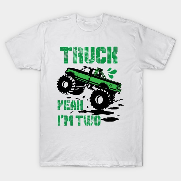 Kids 2nd Birthday Truck Yeah I'm Two, Funny Joke T-Shirt by printalpha-art